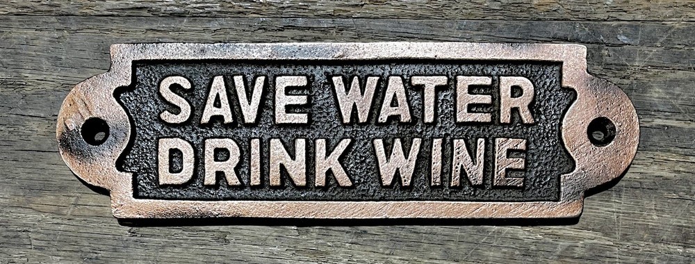 SAVE WATER, DRINK WINE Faux Copper-Finish Cast Iron Wine Bar Sign, 2” x 7”