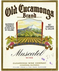 OLD CUCAMONGA Brand California Muscatel, 1930s Wine Label 156