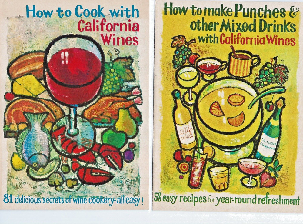 CALIFORNIA WINE Advisory Board How to Cook w/ + Make Punches & Mixed Drinks = 2