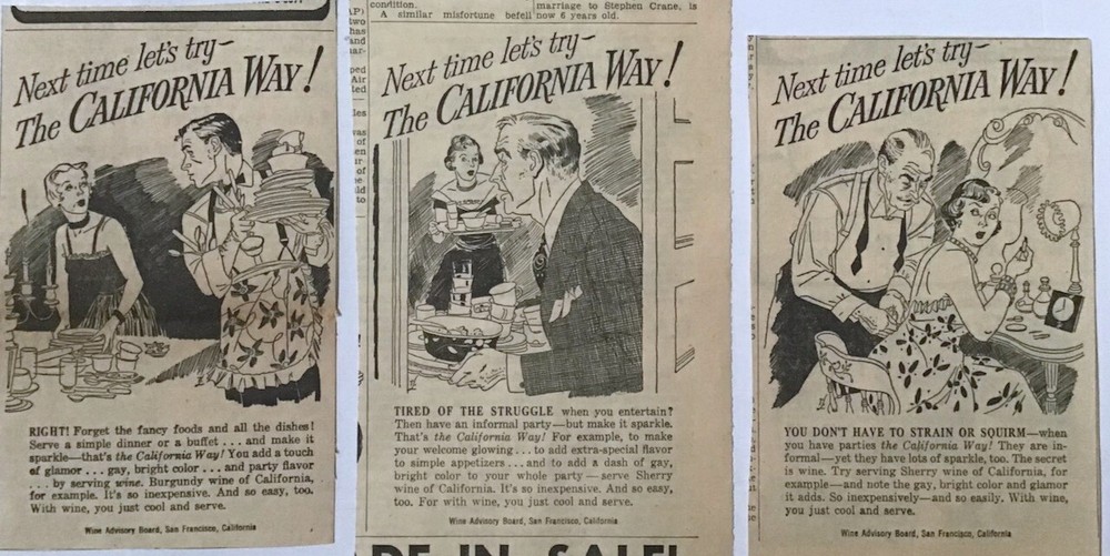 3 1950 newspaper ads for California Wine – Next Time let&rsquo;s Try California Wine