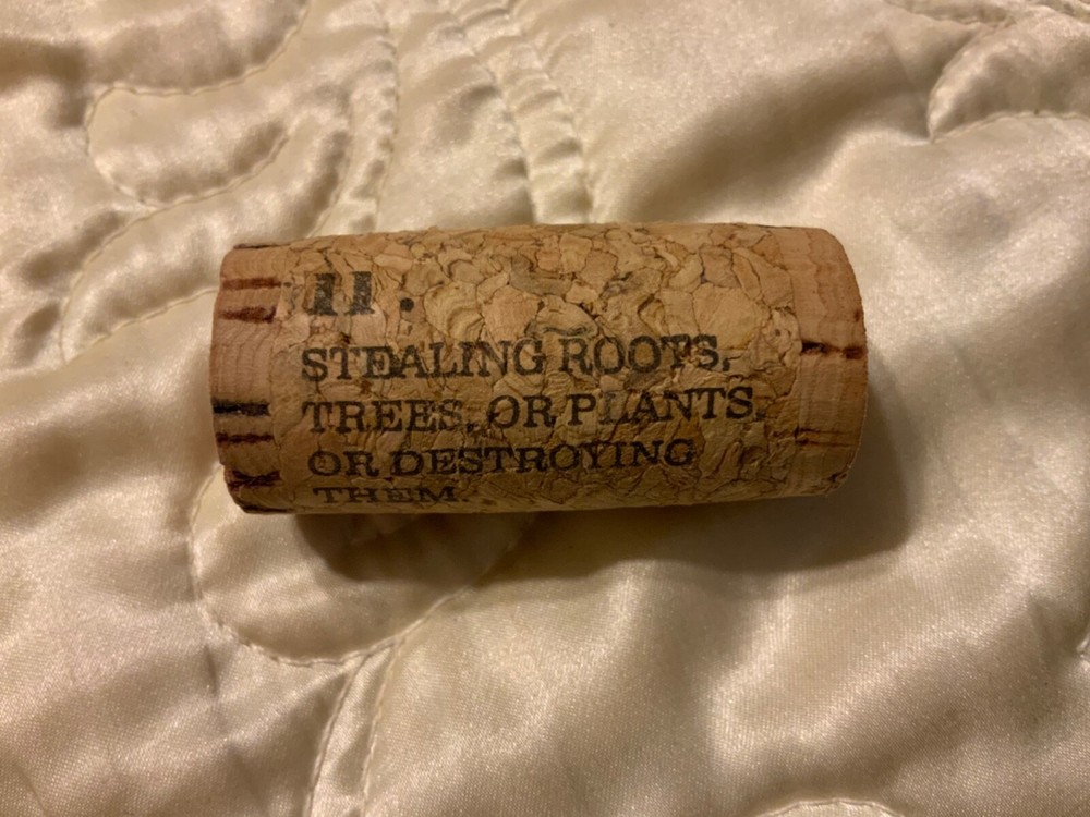 19 Crimes Collectible Wine Cork #11 Stealing Roots Trees or Plants…Cork 11