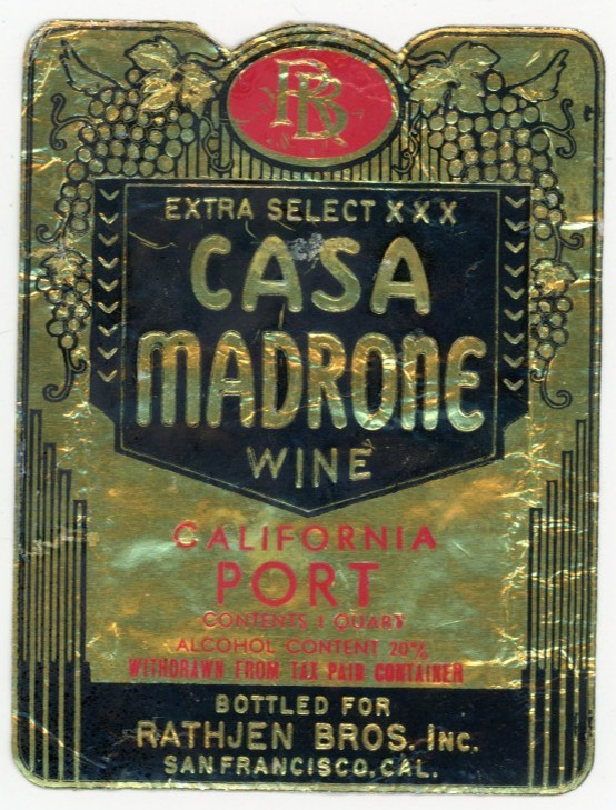 1930s Casa Madrone Wine Rathjen Bros San Francisco CA Port Wine Label F224