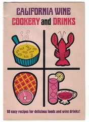 California Wine, Cookery, And Drinks Booklet, Recipes By Wine Institute. 1967
