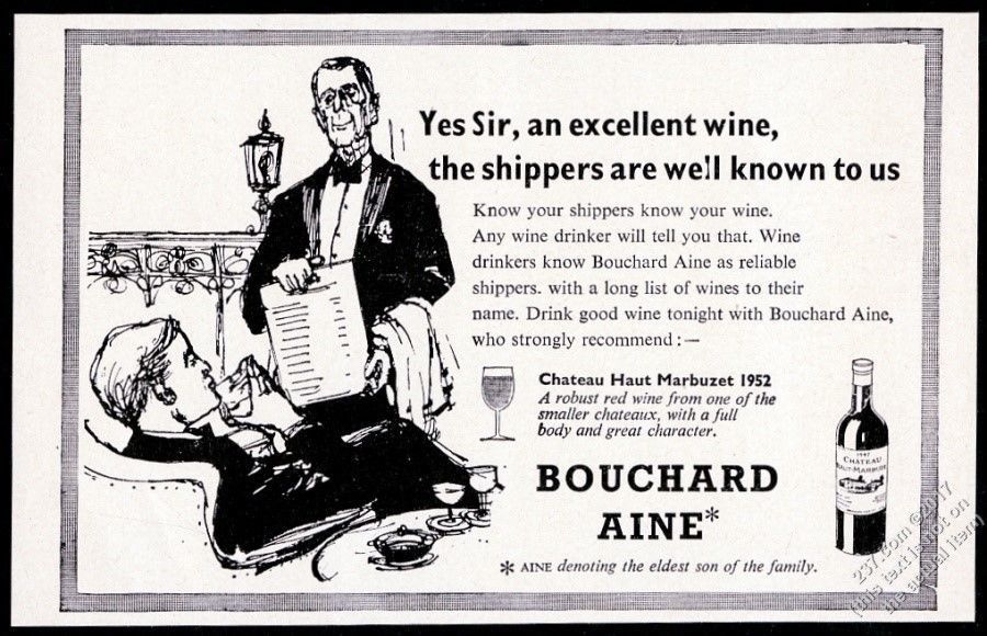 1959 Chateau Haut Marbuzet 1952 wine bottle Bouchard Aine vintage UK print ad