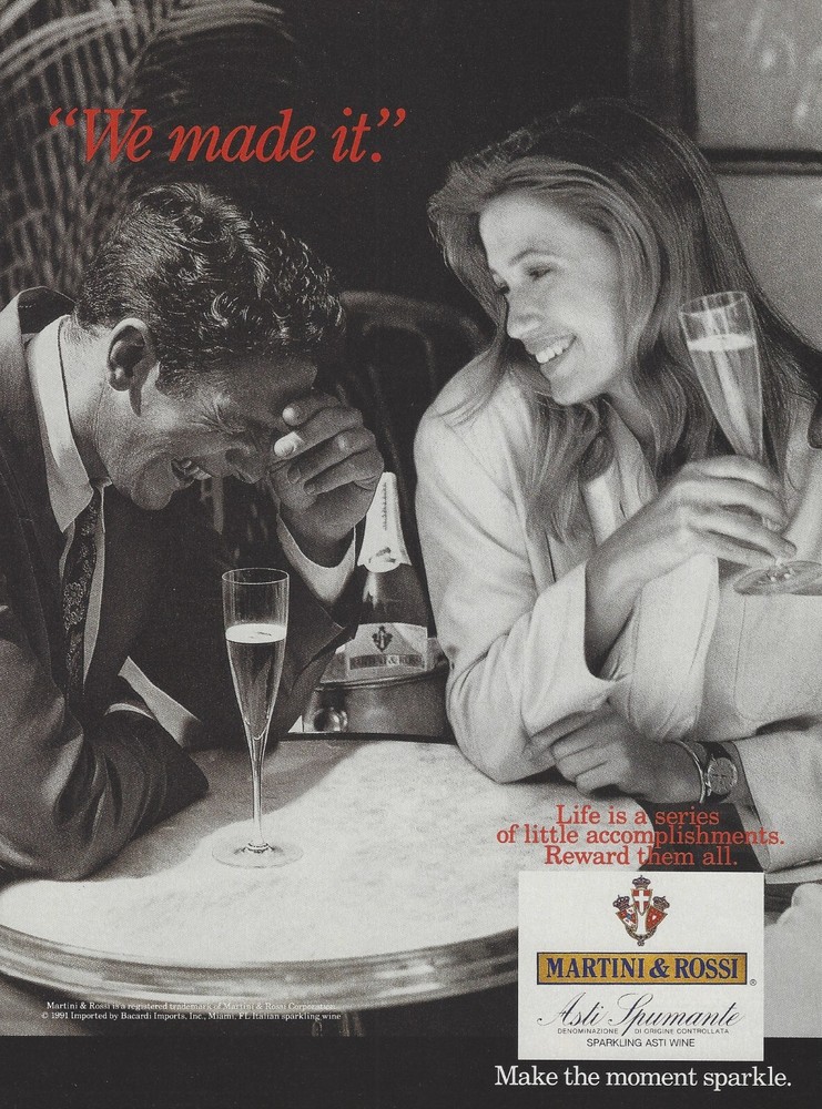 1991 Martini & Rossi Sparkling Wine We Made It vintage Print Ad Advertisement