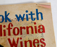 How to Cook With California Wines 81 Delicious Secrets of Wine Cookery All Easy