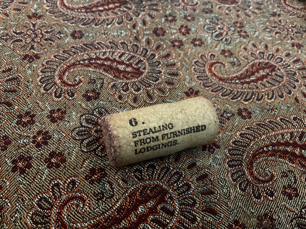 19 Crimes Collectible Wine Cork #6 Stealing From Furnished Lodgings Cork 6