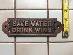 SAVE WATER DRINK WINE Faux Copper-Finish Cast Iron Wine Bar Sign 2 x 7 Inch