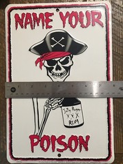 Metal Tin Bar Sign Skeleton Name Your Poison Jolly Roger Rum Made In USA
