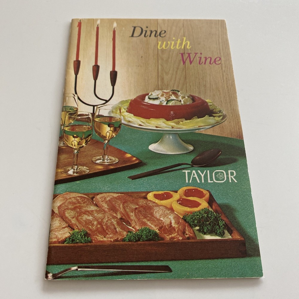 Vintage 1968 Dine With Wine Recipe Booklet – Taylor Wine Co