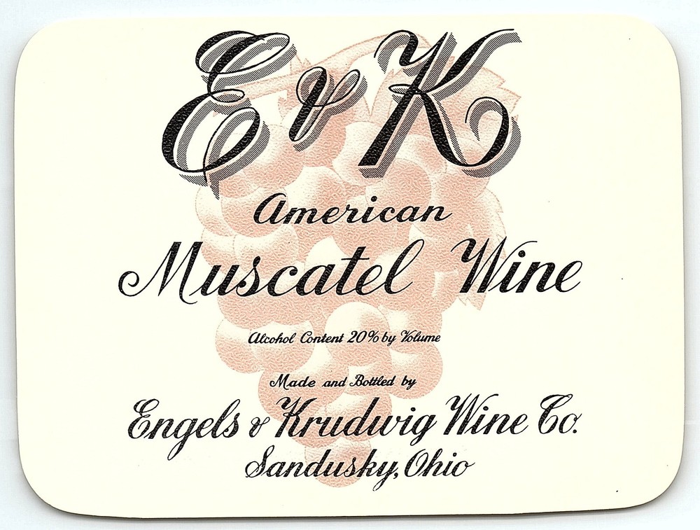 VINTAGE E AND K AMERICAN MUSCATEL ENGELS & KRUDWIG WINE CO. UNUSED LABEL Z6995