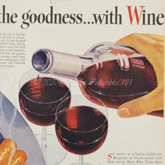 1945 California Red Wine Burgundy Claret Dinner Food photo art decor print ad