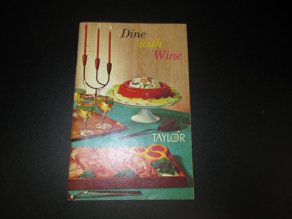 &lsquo;Dine With Wine&rsquo;-1964 Pamphlet from Taylor Wine Company