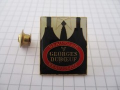 GEORGES DUBOEUF BEAUJOLAIS WINE – OLD VINTAGE PIN VERY RARE -PRIVATE COLLECTION