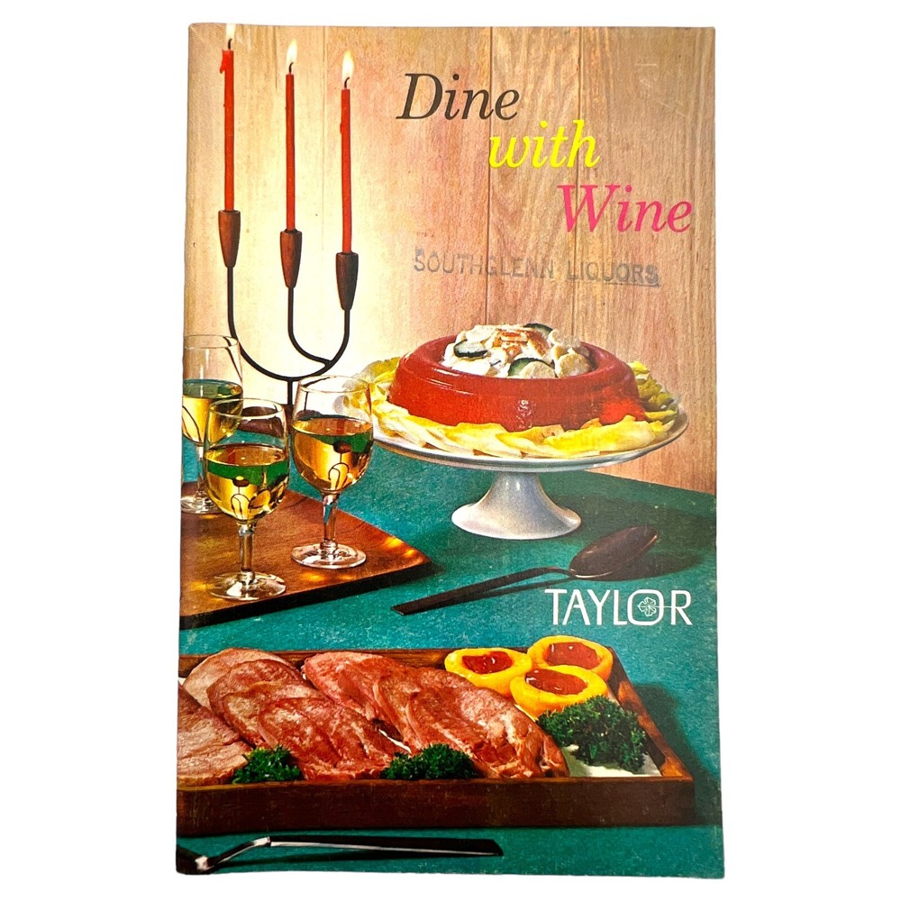 Vintage 1960s Taylor Wine Co Fine With Wine Recipe Booklet Entertaining Guide