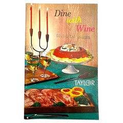 Vintage 1960s Taylor Wine Co Fine With Wine Recipe Booklet Entertaining Guide
