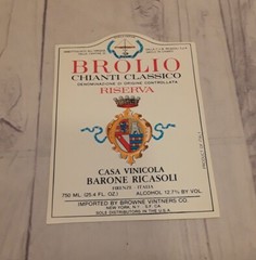 BROLIO RISERVA ~CHIANTI CLASSICO ~BARONE RICASOLI ~ITALIAN WINE BOTTLE LABEL ~