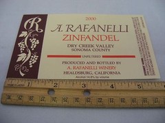 A. Rafanelli 2000 Zinfandel Wine Label Dry Creek Valley Sonoma Unfiltered