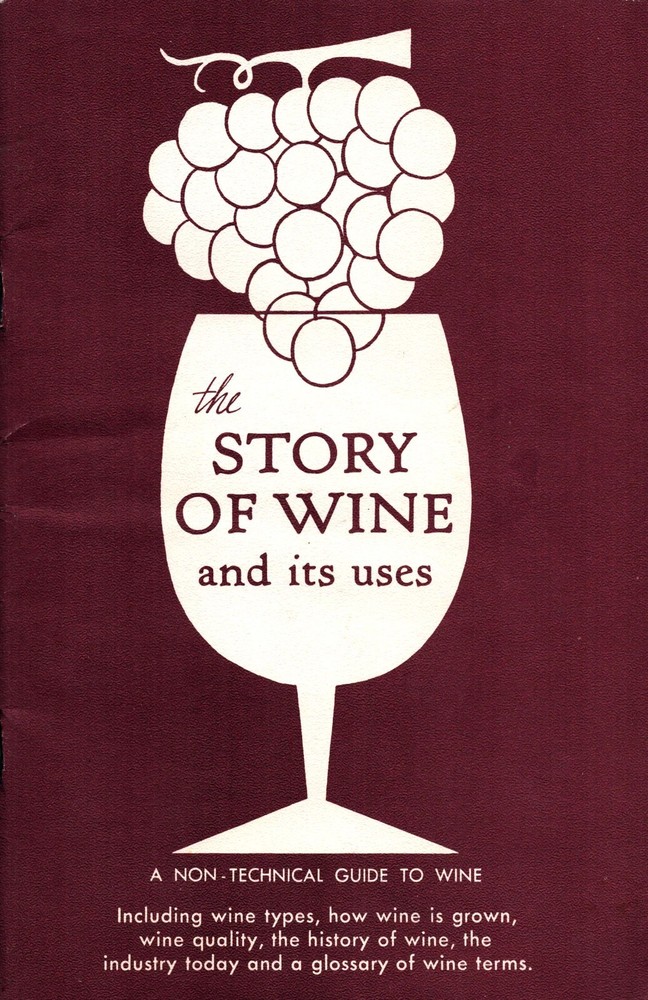 The Story of Wine and Its Uses – Non-Technical Guide to Wine