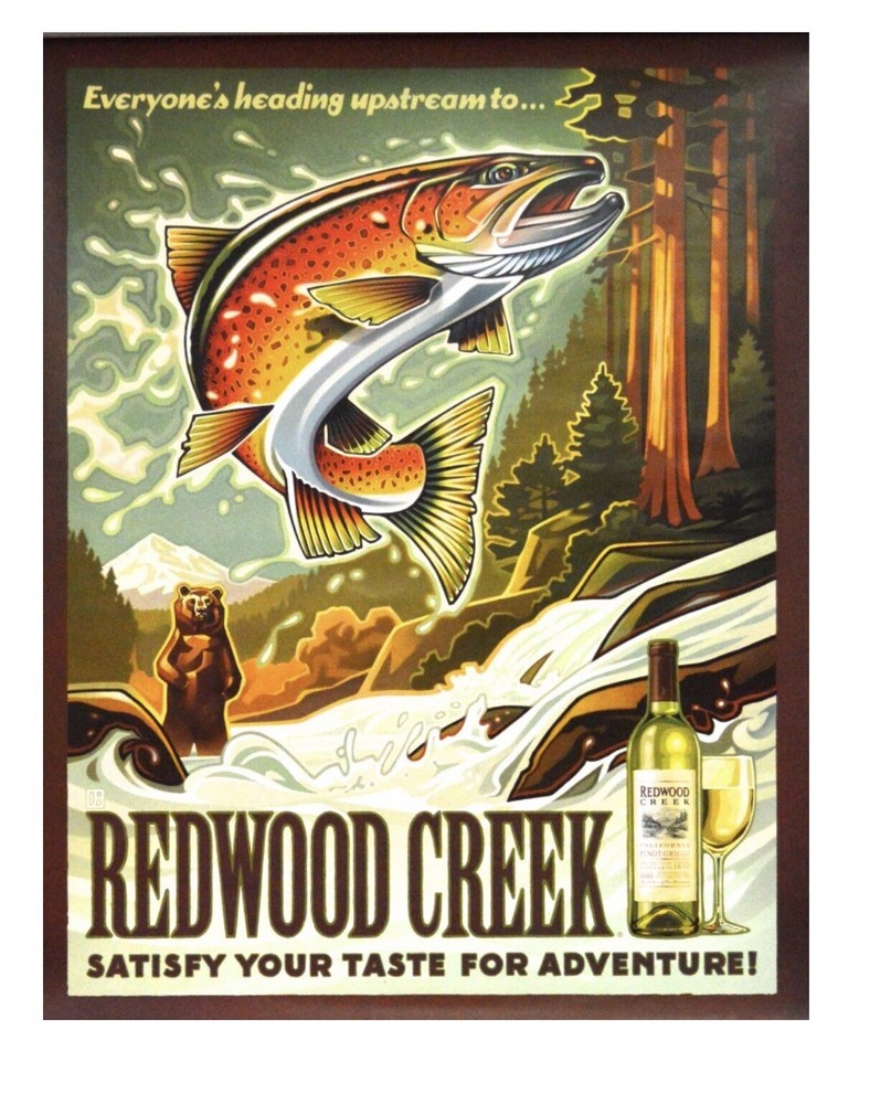 REDWOOD CREEK WINE AD #9 RARE 2006 OUT OF PRINT « EVERYONE&rsquo;S HEADING UPSTREAM TO »