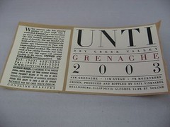2003 UNTI Vineyards Grenache Wine Label Dry Creek Valley Healdsburg California