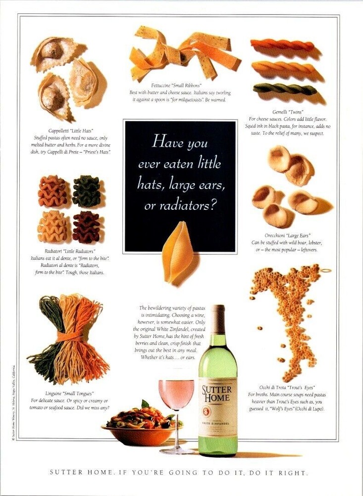 SUTTER HOME Bon Appetit 1992 Ad Goes Well With Hats Ears & Radiators Pasta
