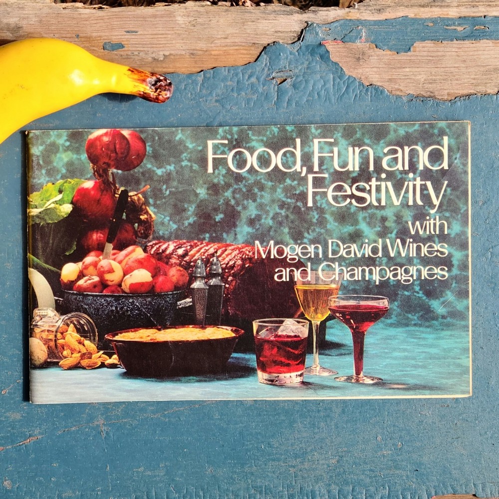 Vintage Mogen David Wines Food, Fun and Festivity Wine Recipe Book