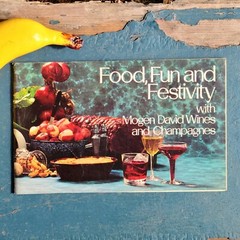 Vintage Mogen David Wines Food, Fun and Festivity Wine Recipe Book