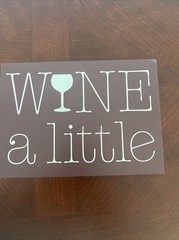WINE a Little Humorous Bar SIGN 5&Prime; x 7&Prime; x 1 1/4&Prime; Box Style New