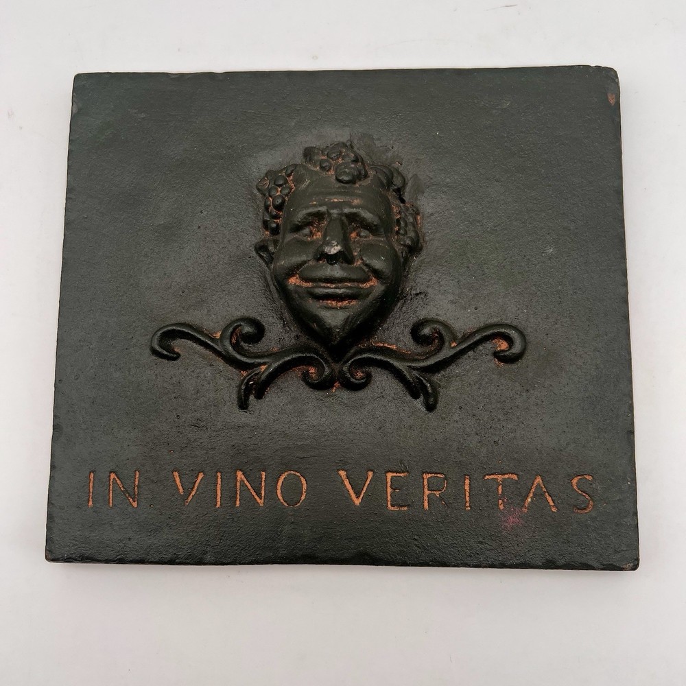 Metal VTG “In Vino Veritas” Plaque “In Wine There Is Truth” Raised Smiling Face