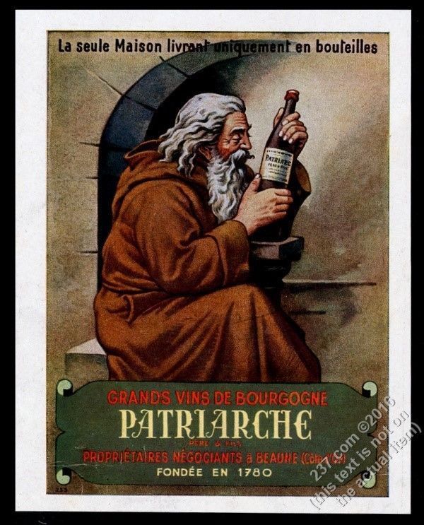 1944 Patriarche Burgundy wine monk with bottle color art French vintage ad