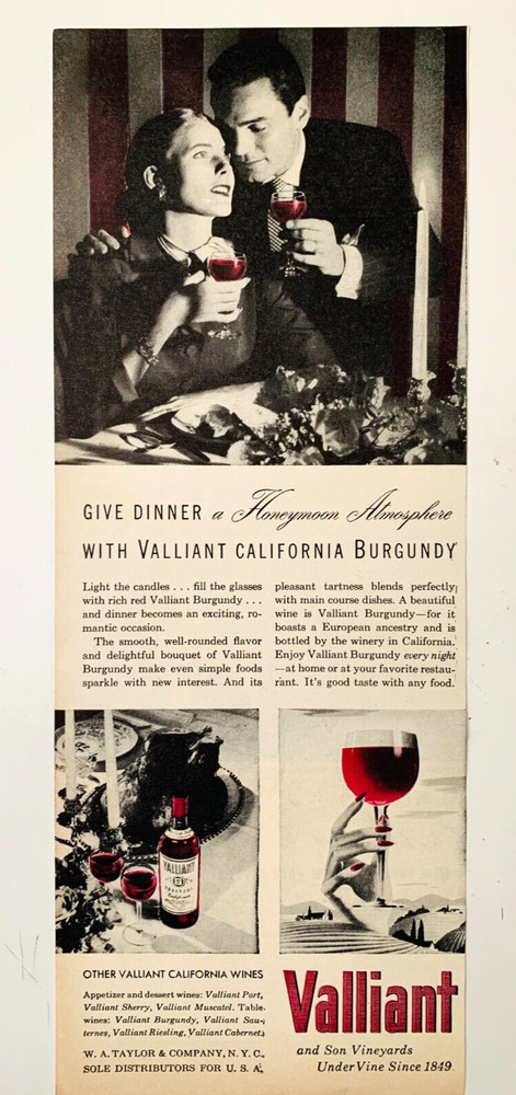 1946 Valliant California Wines Print Ad 13in x5 in W A Taylor Company