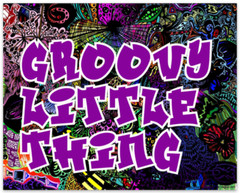 Wine Alternative Label « GROOVY LITTLE THING » Quote Label STICKER