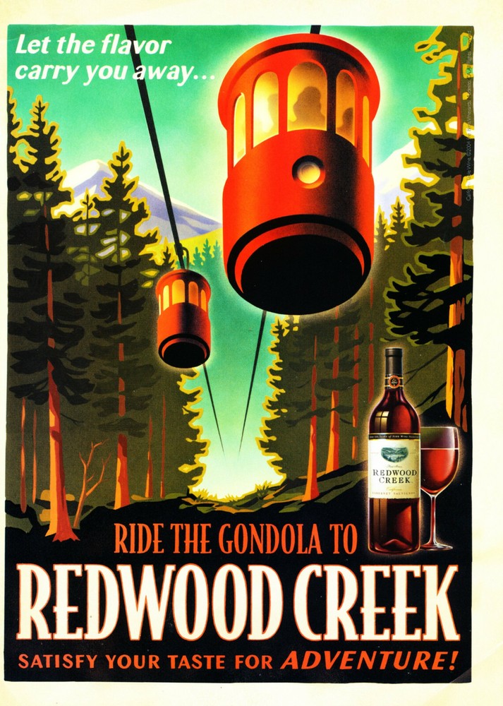 REDWOOD CREEK WINE AD #5 RARE 2004 OUT OF PRINT « RIDE THE GONDOLA TO… »