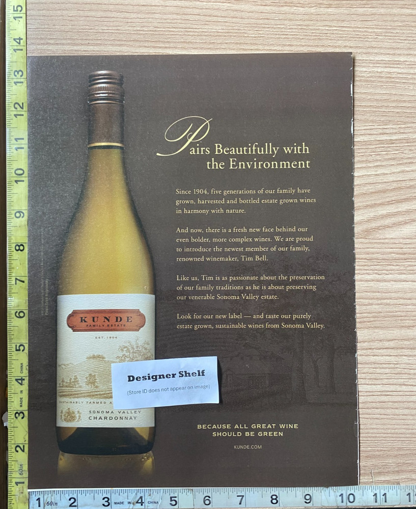 Kunde Sonoma Chardonnay Wines Pairs With Environment 2010 Print Advertisement