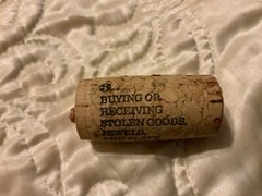 19 Crimes Collectible Wine Cork #3 Buying or Receiving Stolen Goods…Cork 3