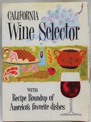 CALIFORNIA WINE SELECTOR BROCHURE – WINE ADVISORY BOARD OF SAN FRANCISCO 1950s