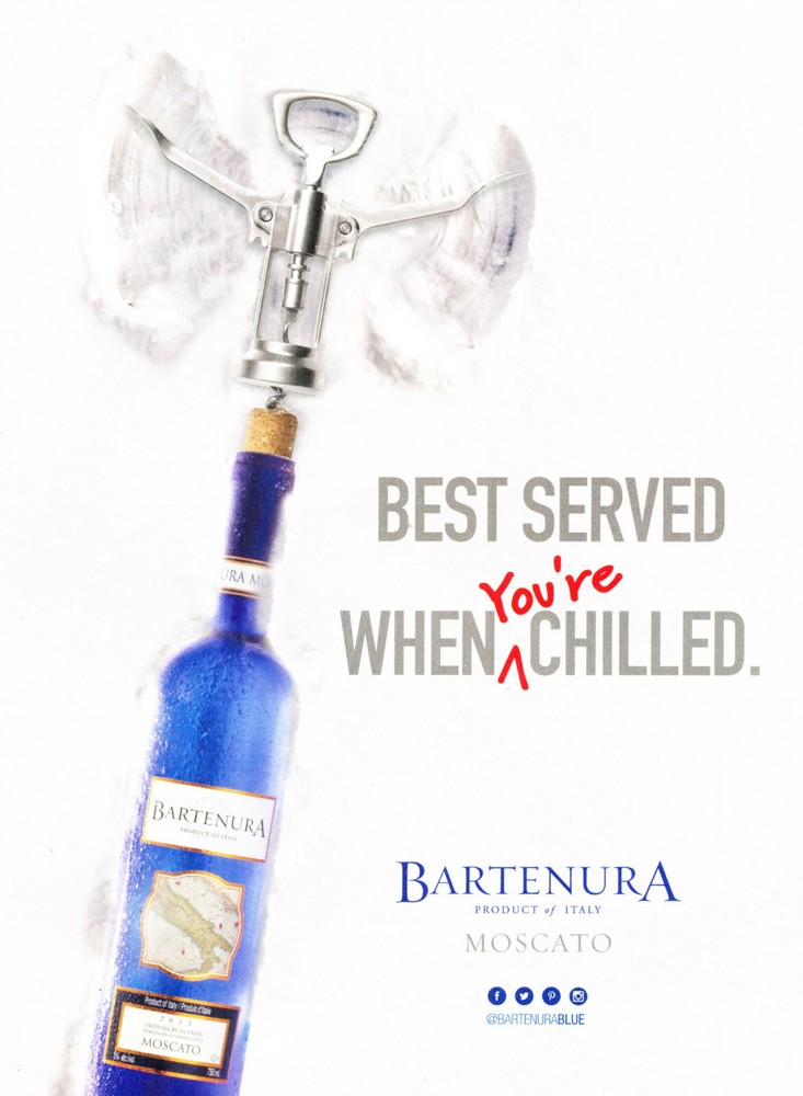 BARTENURA WINE AD #5 RARE 2016 OUT OF PRINT « BEST SERVED WHEN you&rsquo;re CHILLED »
