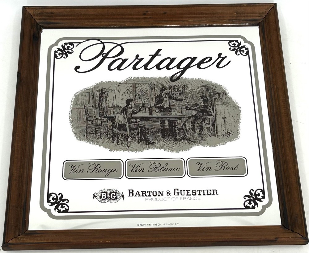 Vintage BARTON & GUESGTIER PARTAGER Wine Framed Liquor Advertising Bar Mirror