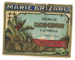 1930-40&rsquo;s MARIE BRIZARD WINE BORDEAUX CREME DE CACAO CHOUAO LABEL F2b