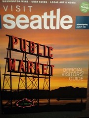 OFFICIAL VISITOR&rsquo;S GUIDE WASHINGTON WINE & MORE 2017-18 SEATTLE WASHINGTON