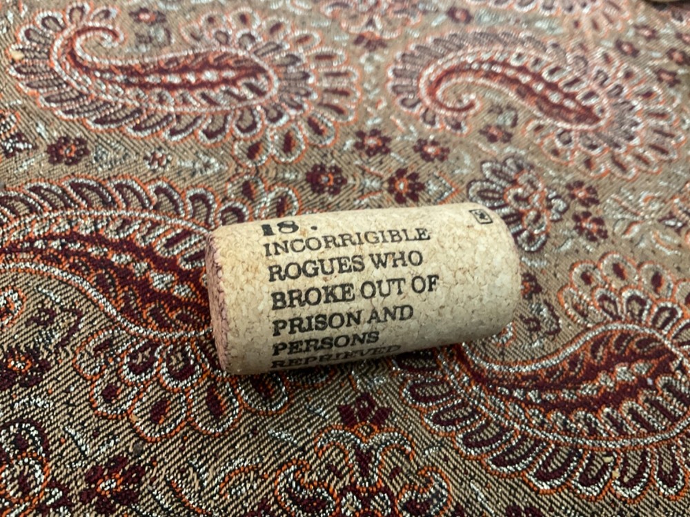 19 Crimes Collectible Wine Cork #18 Incorrigible Rogues who Broke out… Cork 18