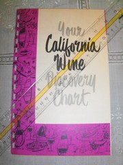 YOUR CALIFORNIA WINE DISCOVERY CHART 1956 Trifold w 2 Charts: Wine Types & Uses