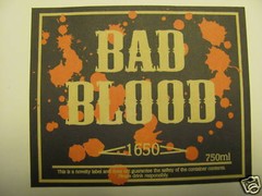 Hilarious Wine Beer Label Bottle Sticker Fun Bad Blood