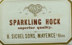 1870&rsquo;s-80&rsquo;s Sparkling Hock, H. Sichel Sons, Mayence Rhine Wine Bottle Label F101