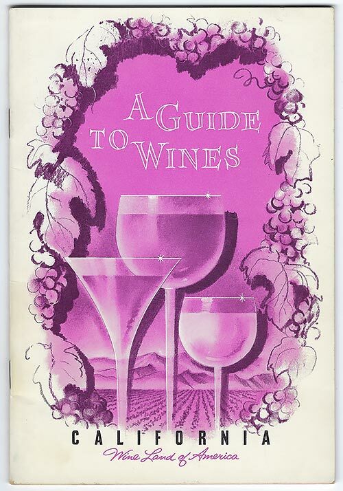 California Wine VINTAGE Booklet San Francisco GUIDE TO WINES Wine Land America