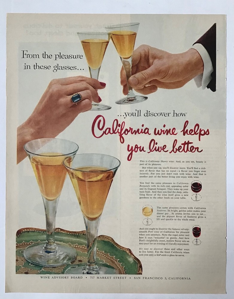 1955 magazine ad for California Wines -Discover how it helps you live better