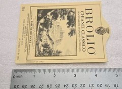 BROLIO CHIANTI CLASSICO ~ITALIAN WINE BOTTLE LABEL 750ml ~ 3.5&Prime;x5&Prime; ~ NOS