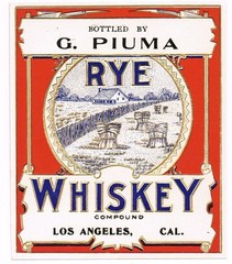 C1900 RARE PRE PROHIBITION ALCOHOL BOTTLE LABEL WHISKEY LOS ANGELES G. PIUMA