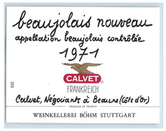 Vintage Beouljolais Nowreau Appellation Controlee Calvet German Wine Label S79E